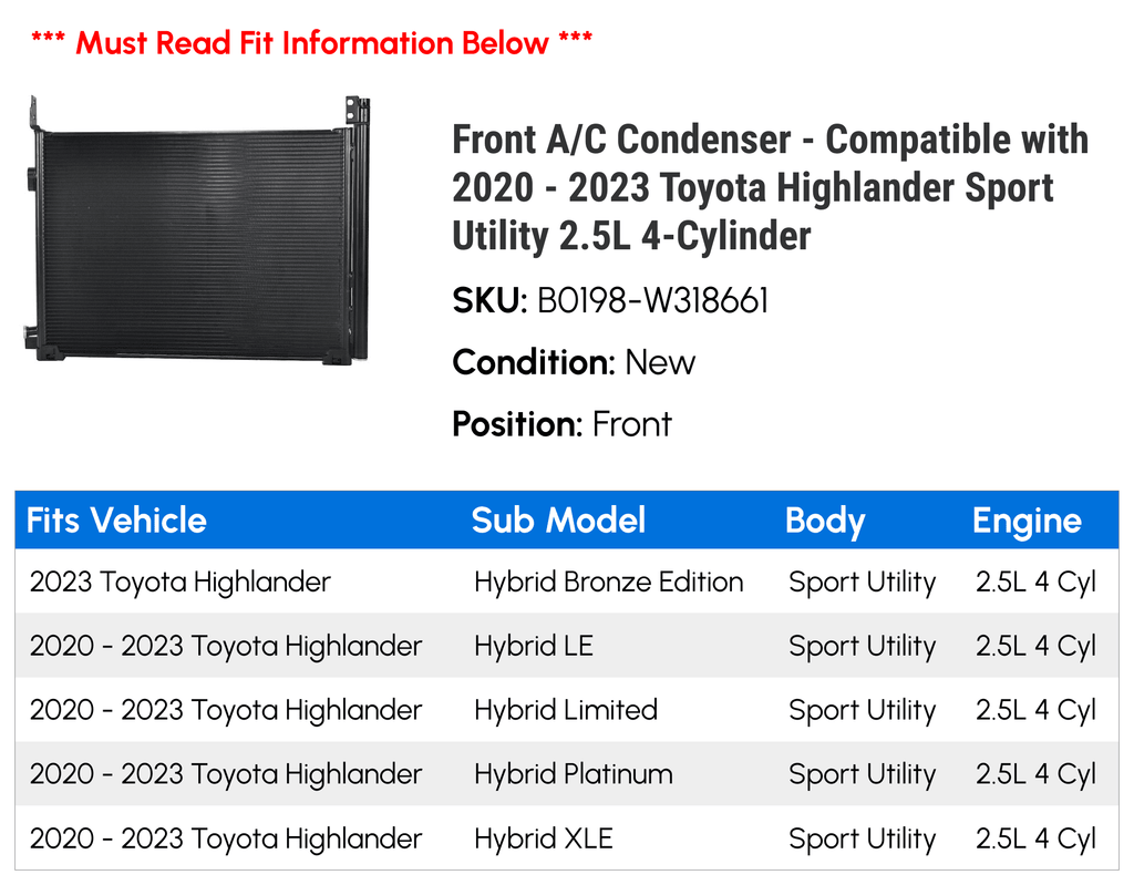 2.5L A/C 2023 - with 4-Cylinder Front 2021 Sport Utility Highlander - Condenser 2022 2020 Compatible